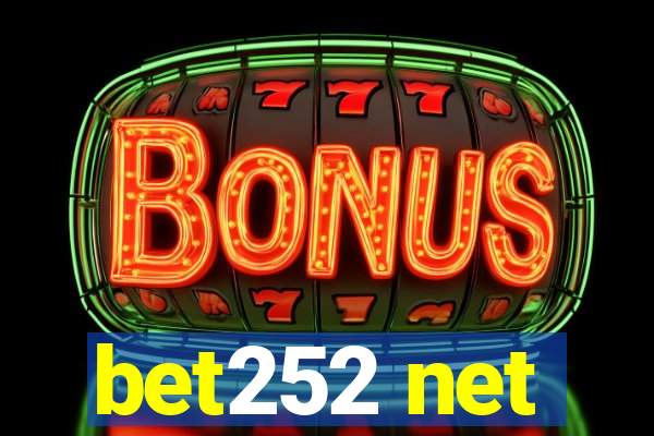 bet252 net